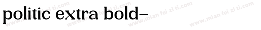politic extra bold字体转换